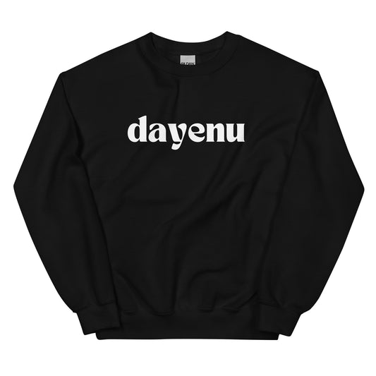 Dayenu Sweatshirt