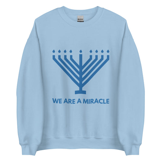 Blue We Are A Miracle Sweatshirt