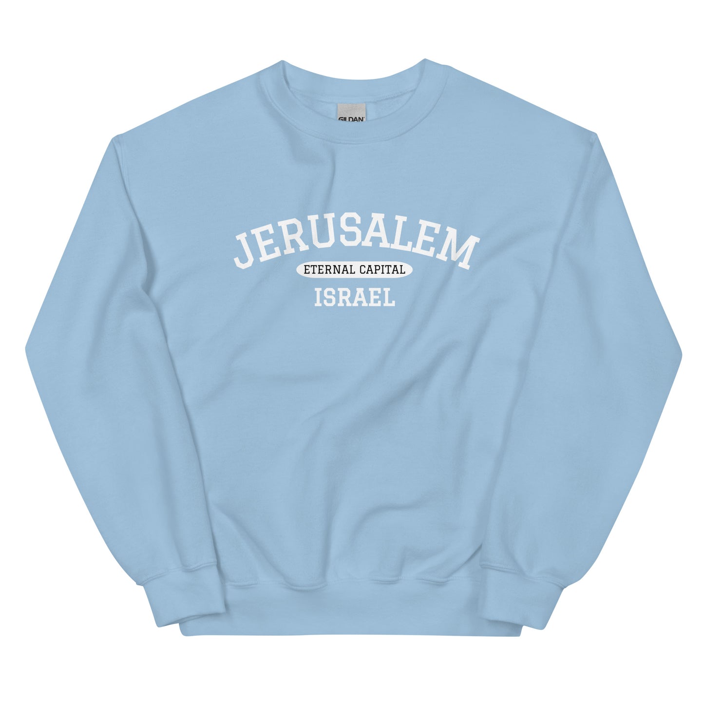 Jerusalem The Eternal Capital Sweatshirt