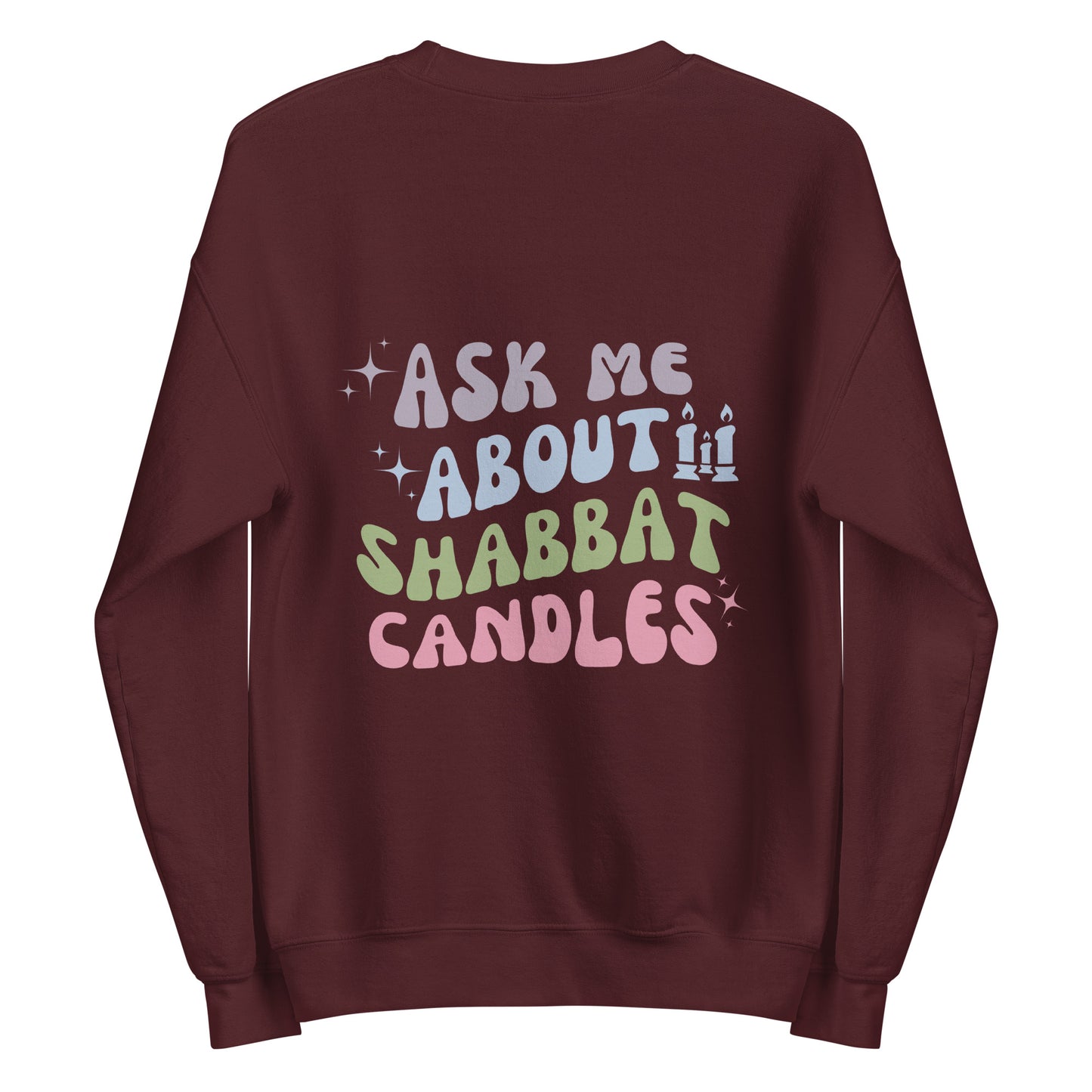 Ask Me About Shabbat Candles Sweatshirt