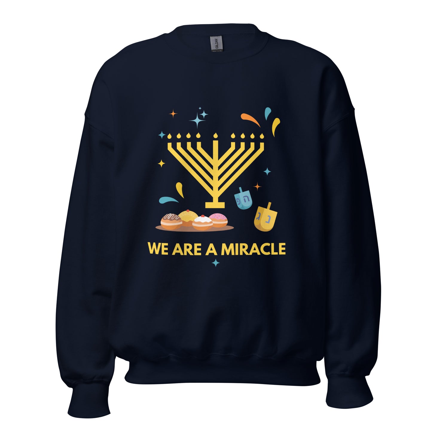 We Are A Miracle Adults Sweatshirt