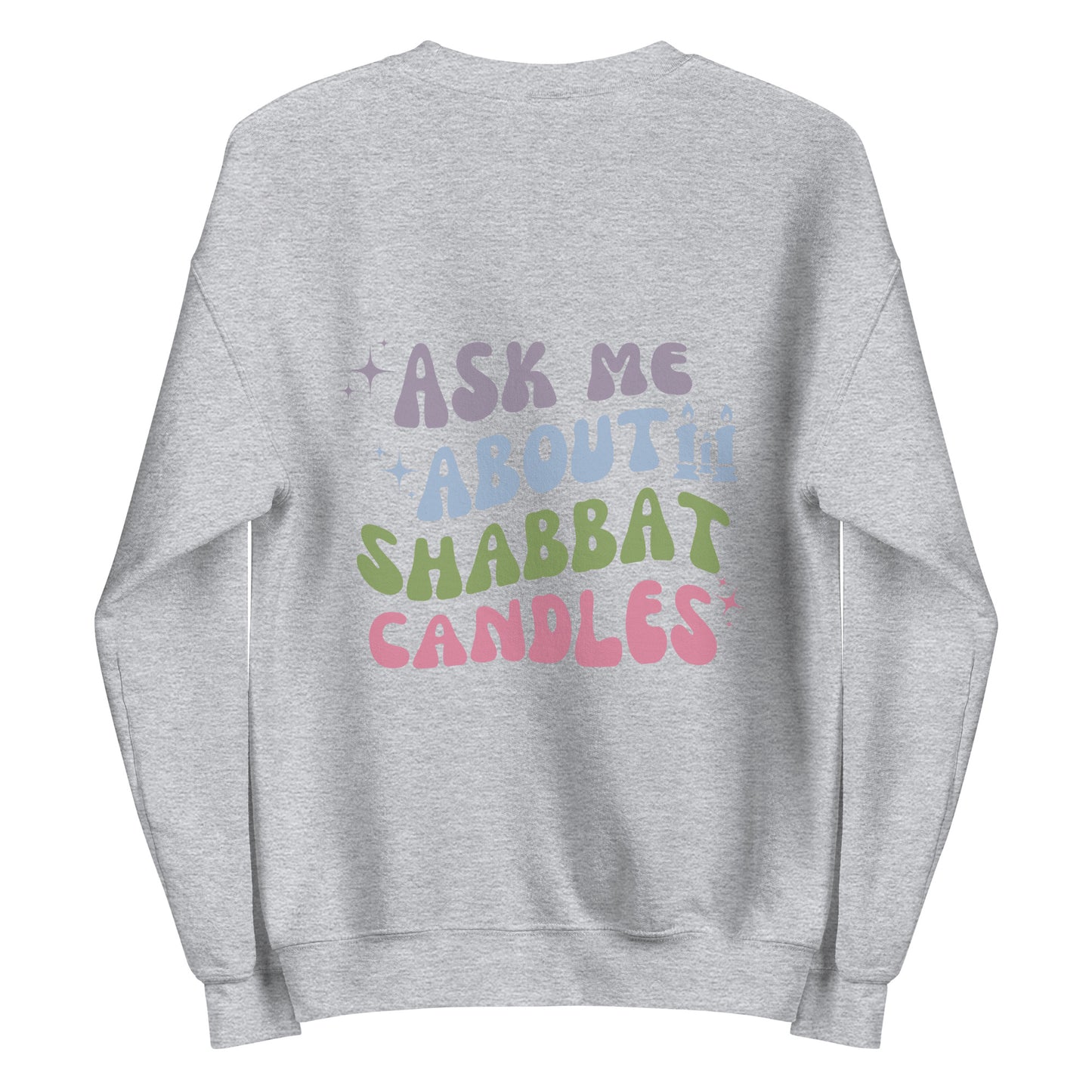 Ask Me About Shabbat Candles Sweatshirt