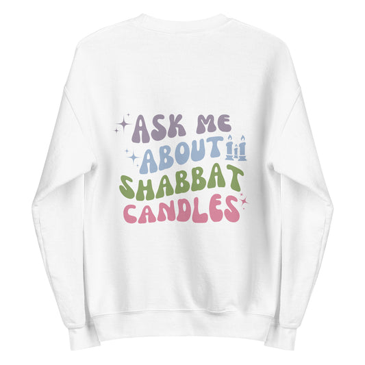 Ask Me About Shabbat Candles Sweatshirt