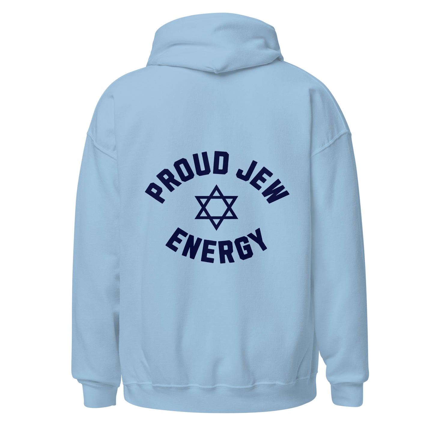 Proud Jew Energy Hoodie