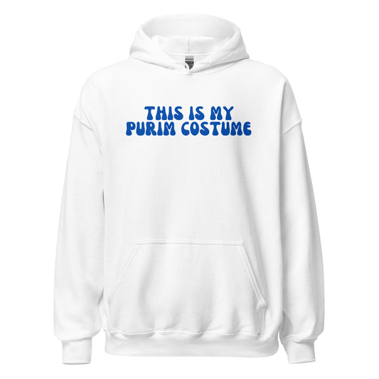 "This Is My Purim Costume" Hoodie