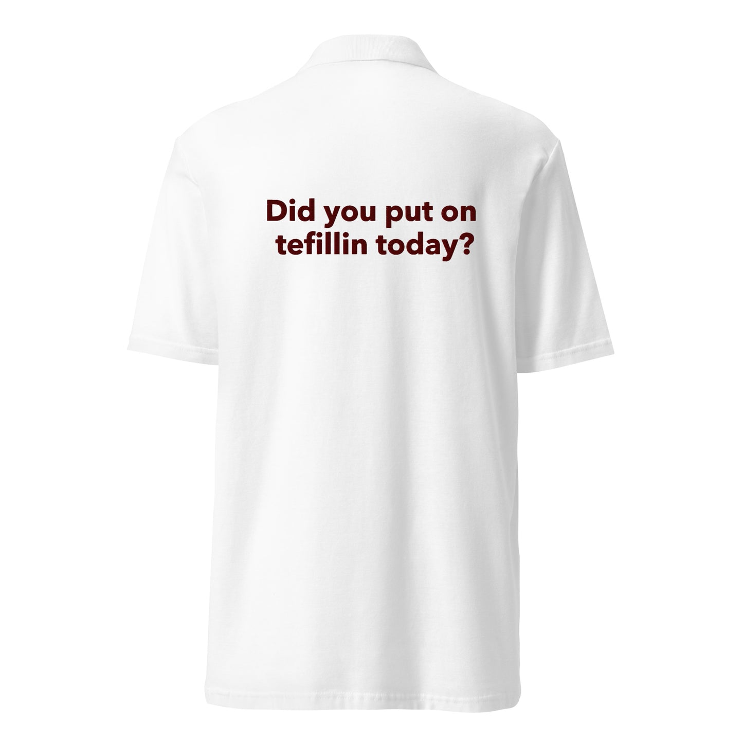 Did You Put On Tefillin Today? Polo Shirt